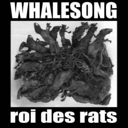 Whalesong : Roi des Rats Whalesong : Roi des Rats